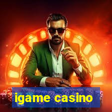 igame casino